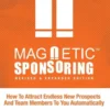 Magnetic Sponsoring