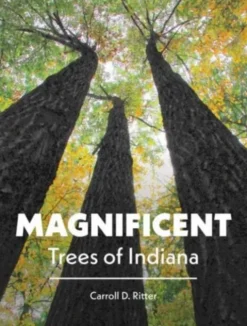 Magnificent Trees of Indiana