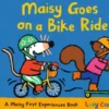 Maisy Goes on a Bike Ride: A Maisy First Experiences Book