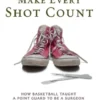 Make Every Shot Count
