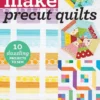Make Precut Quilts