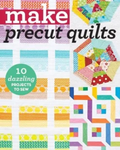 Make Precut Quilts