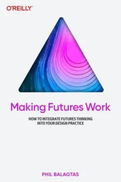 Making Futures Work