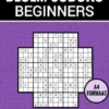 Makkelijke Sudoku: BLOEM SUDOKU - nr. 27 - Puzzelboek met 50 Bloem Sudoku Puzzels voor Beginners