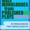Male Monologues from Published Plays