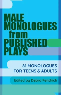 Male Monologues from Published Plays