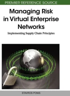 Managing Risk in Virtual Enterprise Networks