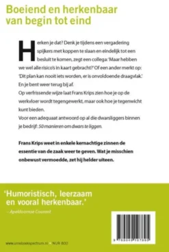 50 Manieren Om Dwars Te Liggen