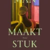Man maakt stuk