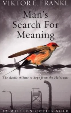 Man's Search For Meaning