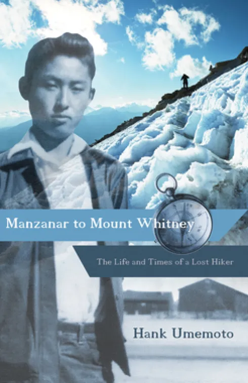 Manzanar to Mount Whitney
