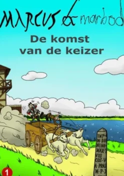 Marcus & Marbod 1 De Komst van de Keizer