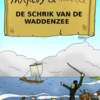 Marcus & Marbod 4 De Schrik van de Waddenzee