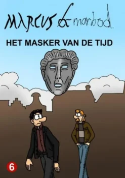 Marcus & Marbod 6 Het Masker van de Tijd