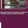Margaret Gatty's Parables of Nature Paraphrased in Modern English