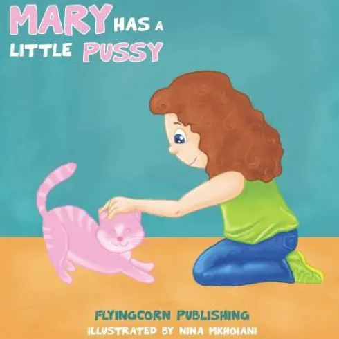 Mary Has a Little Pussy