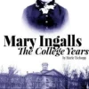 Mary Ingalls - The College Years