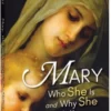 Mary: Who She Is and Why She Matters