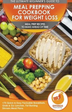 Meal Prepping Cookbook for Weight Loss