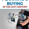 Media Planning & Buying n the 21st Century: Integrating Traditional & Digital Media