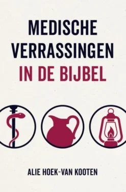 Medische verrassingen in de Bijbel