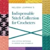 Melissa Leapman's Indispensable Stitch Collection for Crocheters