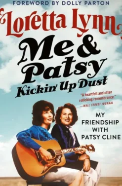 Me & Patsy Kickin' Up Dust