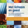 Met lichaam en geest