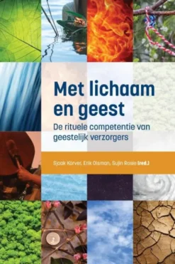 Met lichaam en geest