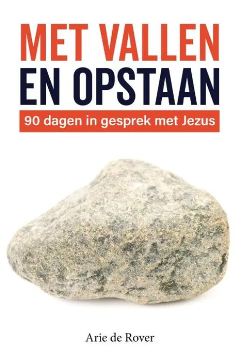 Met vallen en opstaan