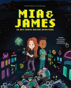 Mia & James en het grote online avontuur