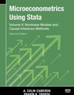 Microeconometrics Using Stata, Second Edition, Volume II: Nonlinear Models and Casual Inference Methods