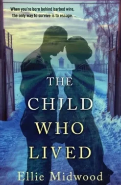 Midwood, E: Child Who Lived