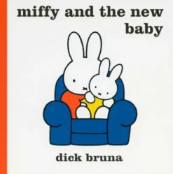 Miffy and the New Baby