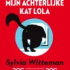 Mijn achterlijke kat Lola