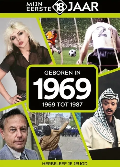 Mijn eerste 18 jaar - Geboren in 1969