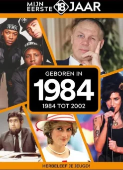 Mijn eerste 18 jaar - Geboren in 1984