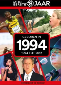 Mijn eerste 18 jaar - Geboren In 1994
