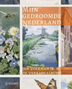 Mijn gedroomde Nederland