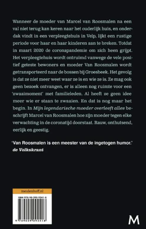 Mijn legendarische moeder overleeft alles