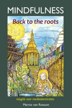 Mindfulness:back to the roots