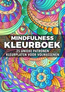 Mindfulness Kleurboek - Kleurplaten voor Volwassenen: 25 Unieke Patronen