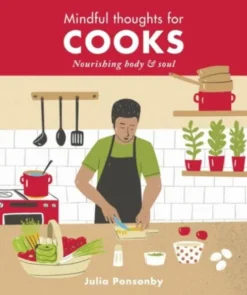 Mindful Thoughts for Cooks
