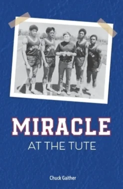 Miracle at the Tute