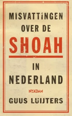 Misvattingen over de Shoah in Nederland