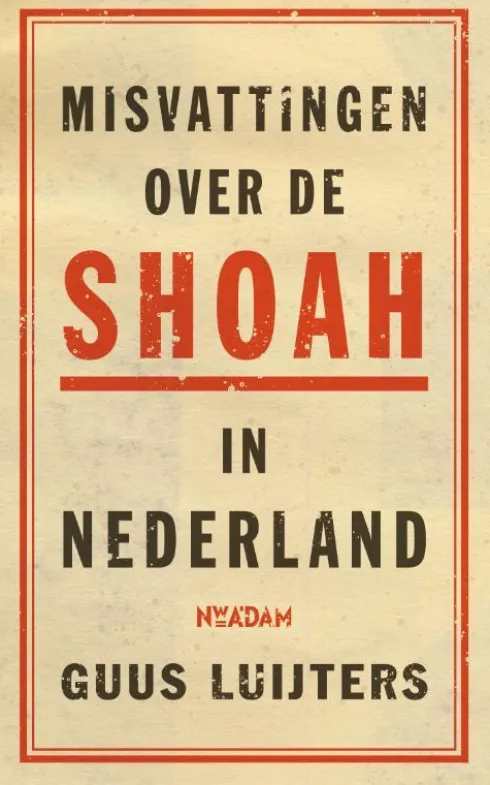 Misvattingen over de Shoah in Nederland