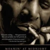 Moanin' at Midnight