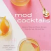 Mod Cocktails