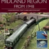 Modelling the Midland Region from 1948