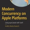 Modern Concurrency on Apple Platforms